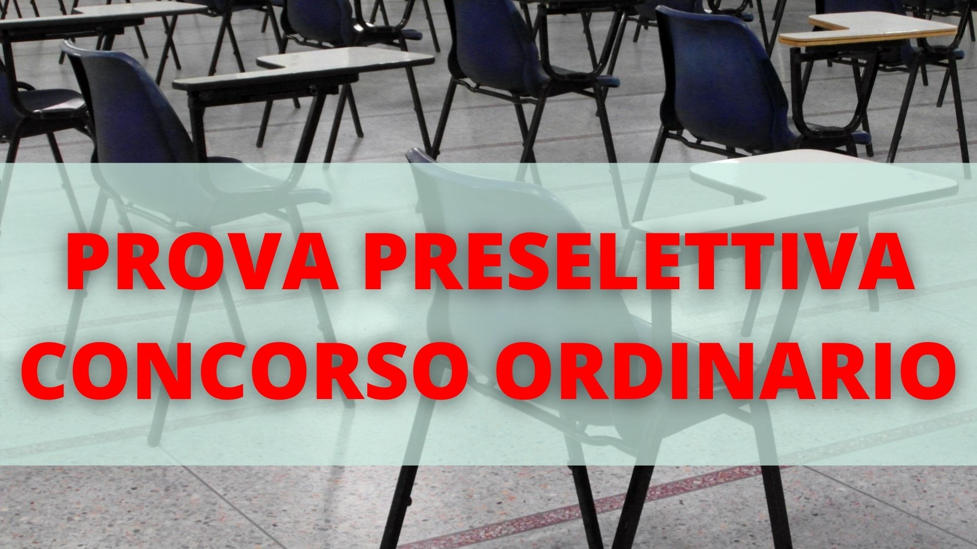 La Prova Preselettiva Del Concorso Ordinario Per Le Scuole Secondarie