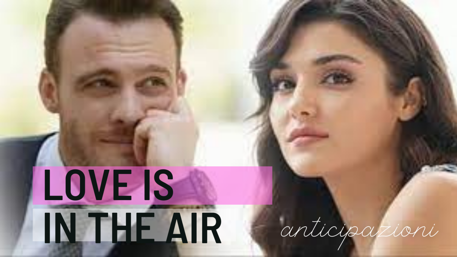 Puntata Di Domani Love Is In The Air