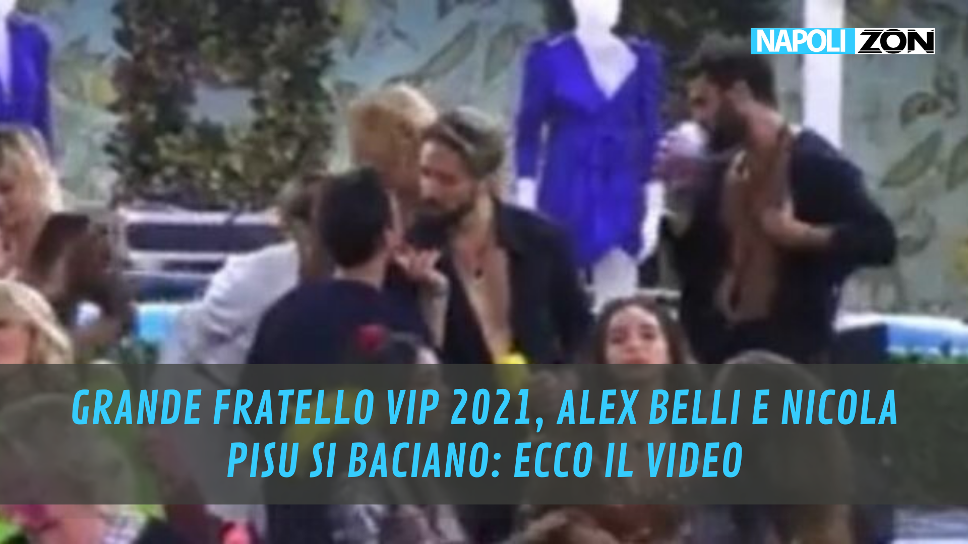 Grande Fratello Vip 2021 Alex E Nicola Si Baciano Nella Notte Il Video