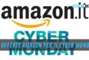 Offerte Cyber Monday Amazon