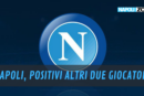 napoli giocatori positivi