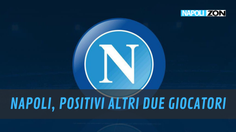 napoli giocatori positivi