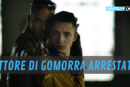 Attore Gomorra arrestato