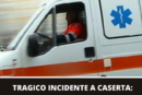 Incidente a Caserta