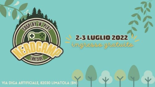 Nerd Camp, arriva il Cosplay ‘n’ Play a Lago Eos