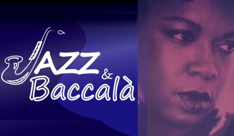Jazz e Baccalà la rassegna di musica