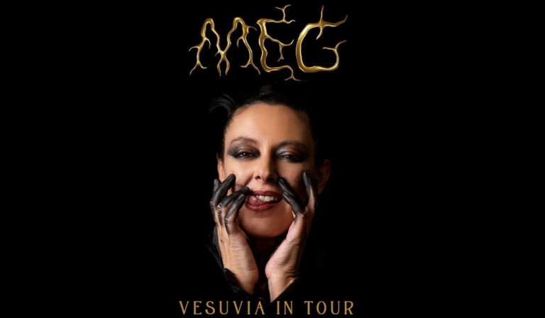 Vesuvia Tour Meg in concerto