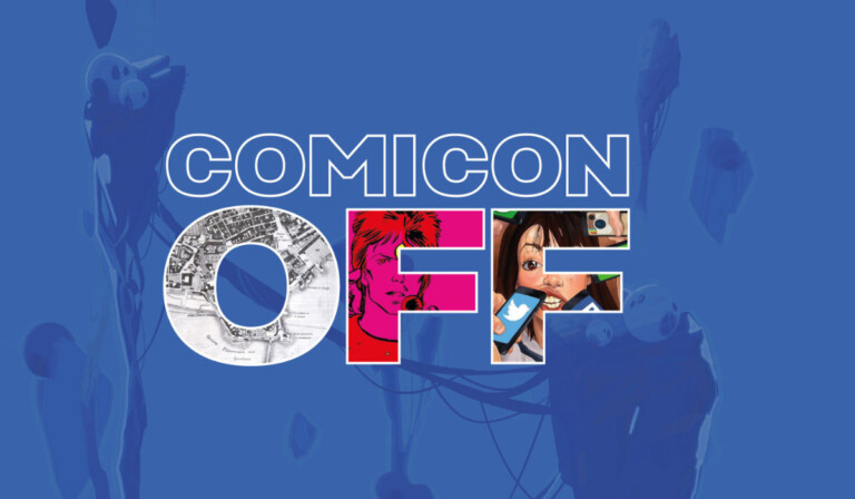Il ComicOn anticipa il grande evento con la ricca rassegna del Comicon Off