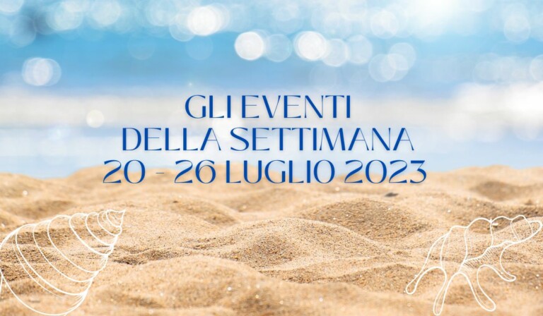 eventi a Napoli dal 20 al 26 luglio