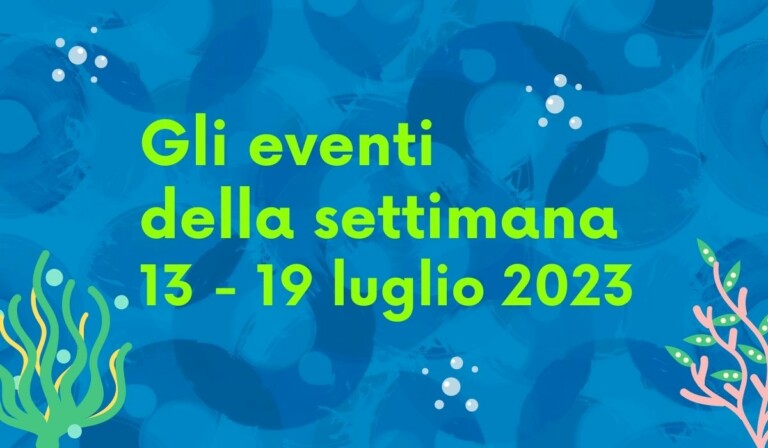 Eventi a Napoli dal 13 al 19 luglio