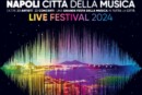 “Napoli Città della Musica – Live Festival 2024”