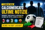 ultime notizie calciomercato