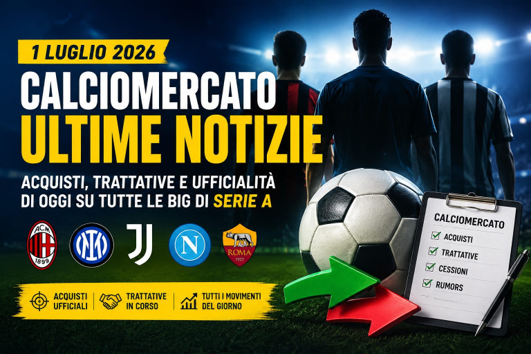 ultime notizie calciomercato