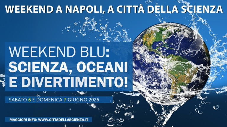 Weekend a Napoli Città della Scienza