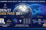 Champions League 2026/27: data, orario e funzionamento dei sorteggi